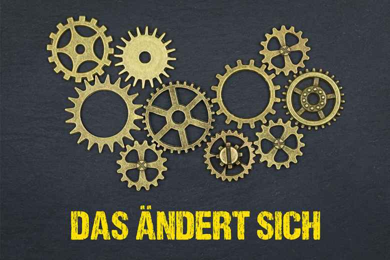 Zahnräder mit Schriftzug Das ändert sich